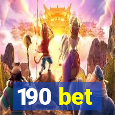 190 bet